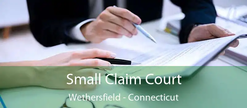 Small Claim Court Wethersfield - Connecticut