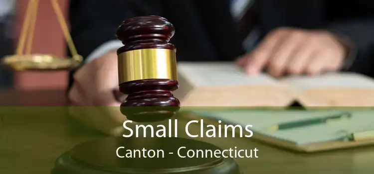 Small Claims Canton - Connecticut